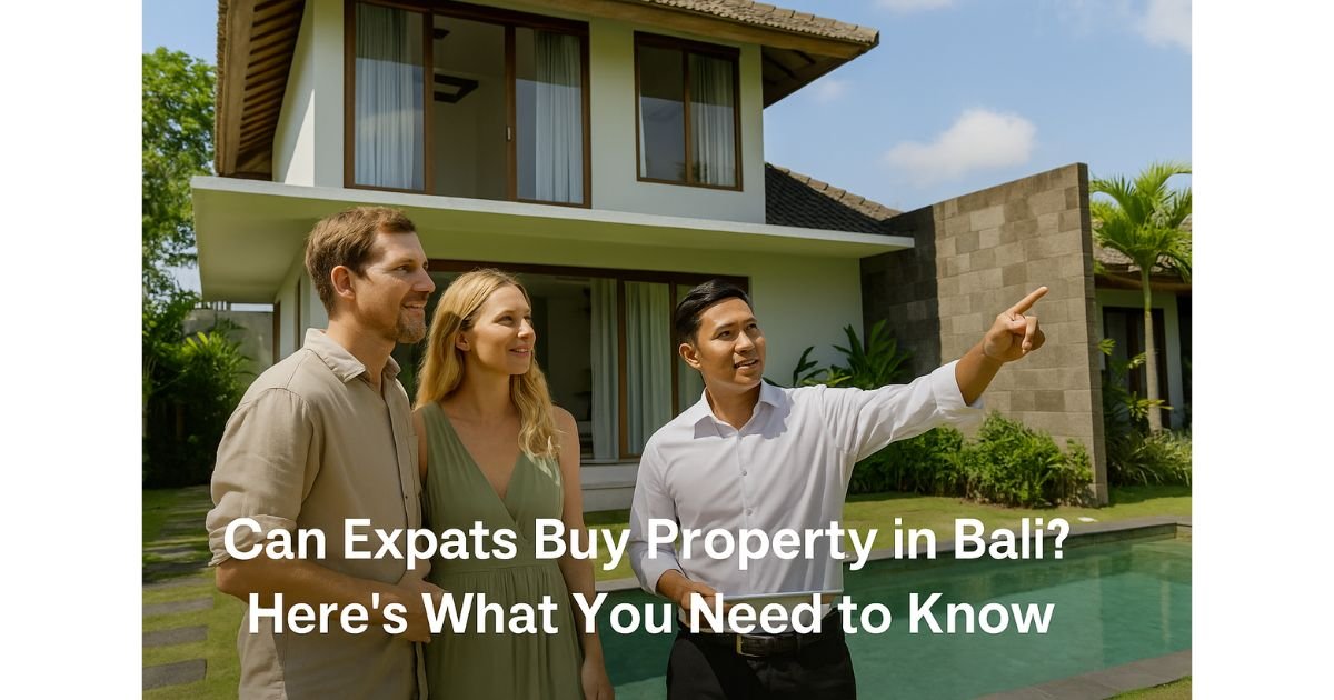 Can Expats Buy Property in Bali?